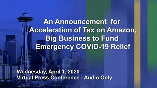 Morales, Sawant announce acceleration of tax on Amazon, big business to fund COVID-19 relief 