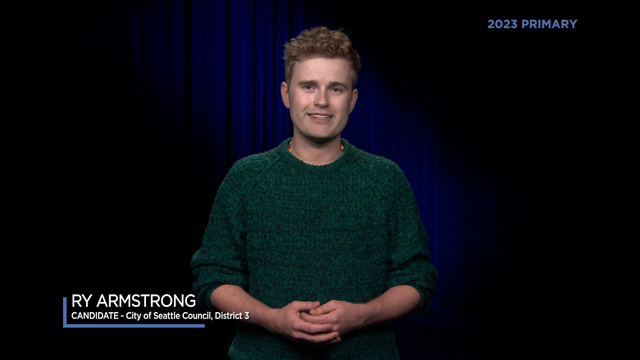 Ry Armstrong, candidate for City of Seattle, Council District 3 Ry Armstrong, candidate for City of Seattle, Council District 3