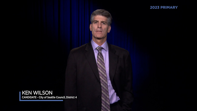 Ken Wilson, candidate for City of Seattle, Council District 4 Ken Wilson, candidate for City of Seattle, Council District 4