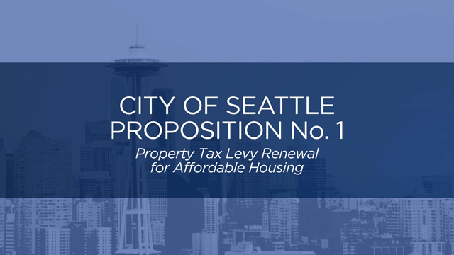 City of Seattle, Proposition No. 1 - Property Tax Levy Renewal for Affordable Housing