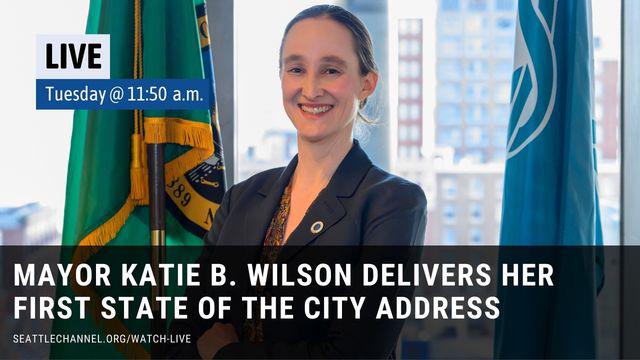 Mayor Katie B. Wilson State of the City Live coverage